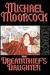 The Dreamthief's Daughter: A Tale of the Albino (Elric & Oona Von Bek, #1)
