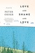 Love and Shame and Love (Kindle Edition)