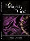 The Majesty of God The Majesty of God