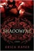 Shadowfae (The Shadowfae Chronicles, #1)