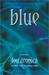 Blue (Kindle Edition)