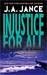 Injustice For All (J.P. Beaumont, #2)