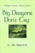 Big Dragons Don't Cry- A Dr...