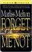 Forget Me Not (SEAL Team 12, #1)
