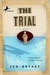 The Trial (Kindle Edition)