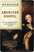 American Gospel: God, the Founding Fathers, and the Making of a Nation (Kindle Edition)