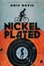 Nickel Plated (Kindle Edition)