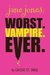 Jane Jones: Worst. Vampire. Ever. (Kindle Edition)