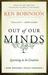 Out of Our Minds: Learning to be Creative (Kindle Edition)