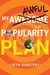 My Awesome/Awful Popularity Plan (Kindle Edition)