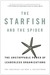 The Starfish and the Spider: The Unstoppable Power of Leaderless Organizations (Kindle Edition)