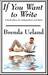 If You Want to Write: A Book about Art, Independence and Spirit (Kindle Edition)
