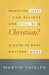 What's the Least I Can Believe and Still Be a Christian?: A Guide to What Matters Most (Kindle Edition)