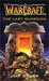 The Last Guardian (WarCraft, #3)