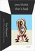 You Think That's Bad: Stories (Kindle Edition)