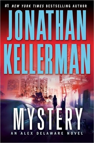 Mystery by Jonathan Kellerman Mystery by Jonathan Kellerman