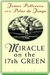 Miracle on the 17th Green: A Novel about Life, Love, Family, Miracles ... and Golf (Kindle Edition)