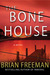 The Bone House (Kindle Edition)