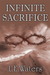 Infinite Sacrifice (Infinite Series, #1)