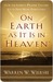 On Earth as It Is in Heaven
