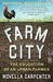 Farm City: The Education of an Urban Farmer (Kindle Edition)