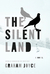 The Silent Land (Kindle Edition)