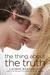 The Thing About the Truth (Kindle Edition)