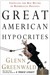 Great American Hypocrites: Shattering the Big Myths of Republican Politics (Kindle Edition)