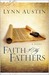 Faith of My Fathers by Lynn Austin