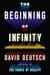 The Beginning of Infinity: Explanations That Transform the World (Kindle Edition)