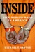 Inside: Life Behind Bars in America (Kindle Edition)