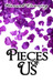 Pieces of Us by Hannah Downing Pieces of Us by Hannah Downing