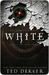 White: The Great Pursuit (The Circle, #3)