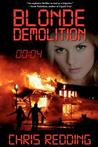 Blonde Demolition Blonde Demolition