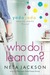Who Do I Lean On? (A Yada Yada House Of Hope Novel)