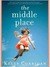 The Middle Place (Kindle Edition)