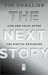 The Next Story: Life and Faith after the Digital Explosion