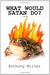 What Would Satan Do? (Kindle Edition)
