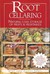 Root Cellaring: Natural Cold Storage of Fruits & Vegetables (Kindle Edition)