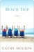 Beach Trip (Kindle Edition)