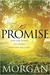 The Promise: How God Works All Things Together for Good (Kindle Edition)