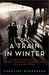 A Train in Winter: An Extraordinary Story of Women, Friendship, and Resistance in Occupied France (Kindle Edition)
