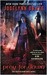 Pray for Dawn (Dark Days, #4)
