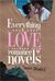 Everything I Know about Love I Learned from Romance Novels (Kindle Edition)