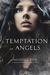 A Temptation of Angels (Kindle Edition)
