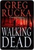 Walking Dead (Kindle Edition)