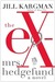 The Ex-Mrs. Hedgefund (Kindle Edition)