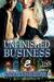 Unfinished Business by Barbara Sheridan Unfinished Business by Barbara Sheridan