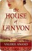 The House Of Lanyon (Exmoor Saga, #1)