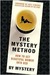 The Mystery Method by Erik Von Markovik The Mystery Method by Erik Von Markovik